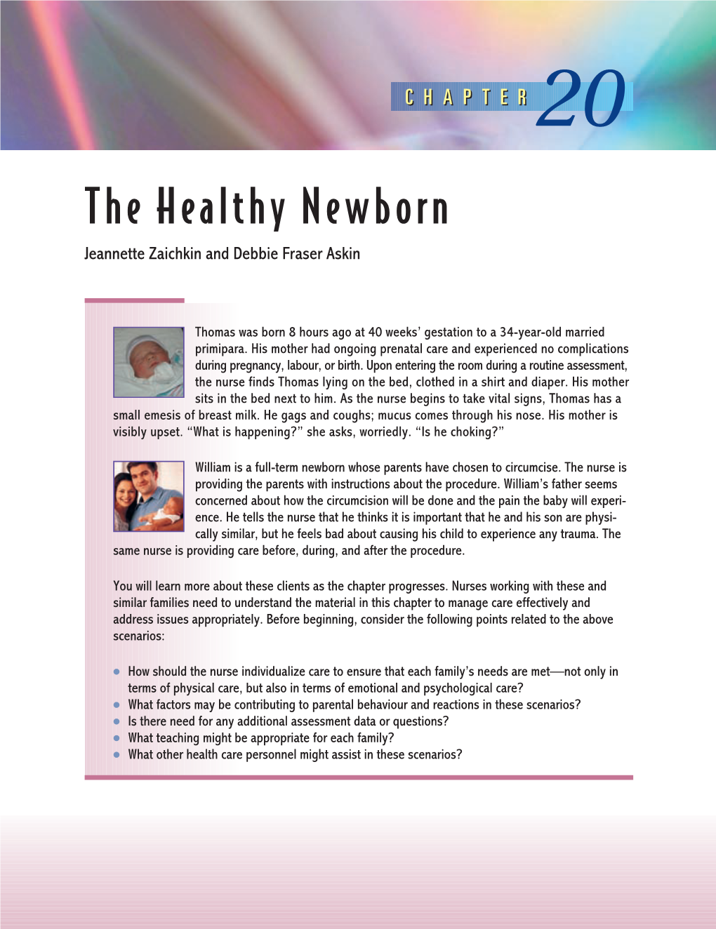 The Healthy Newborn Jeannette Zaichkin and Debbie Fraser Askin