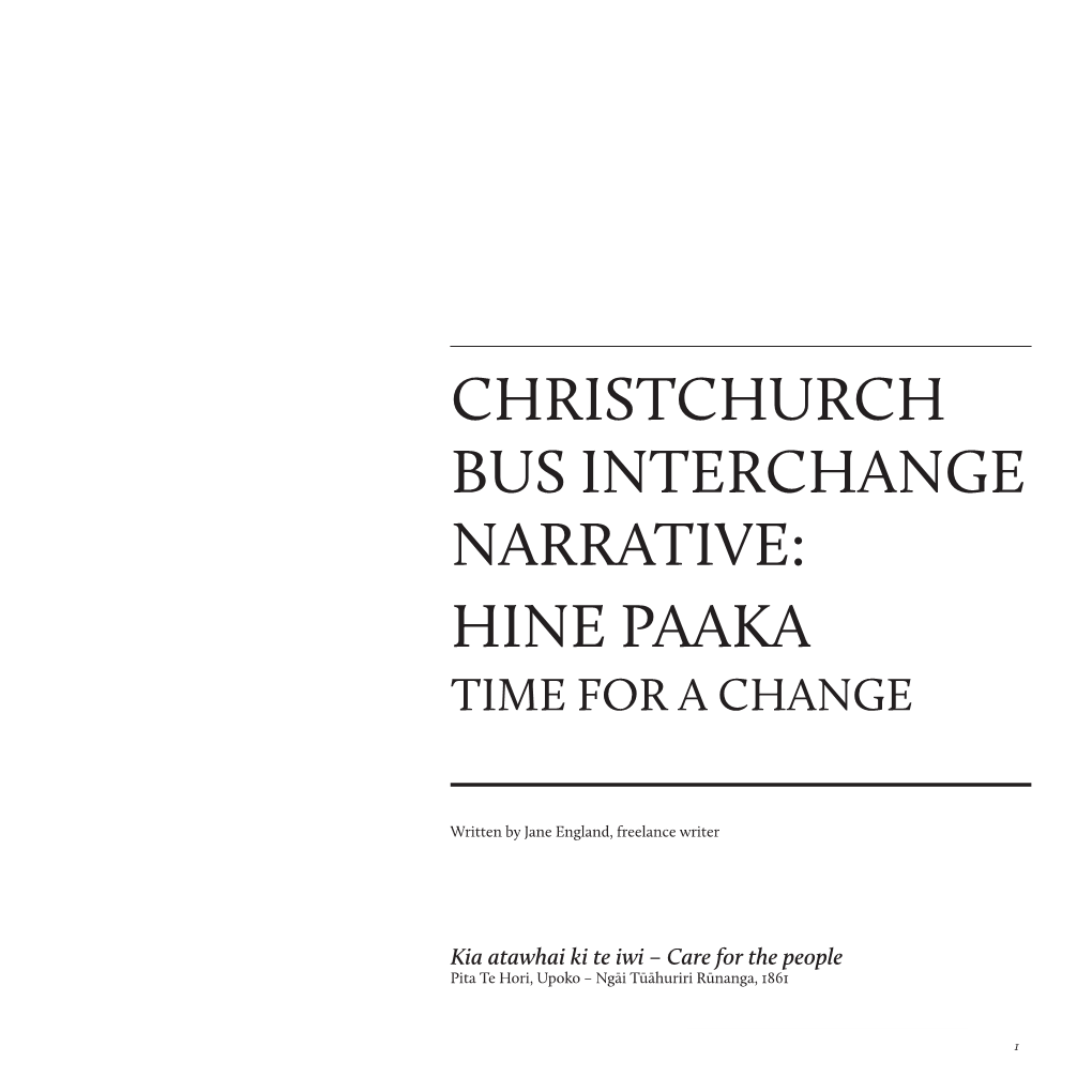 Christchurch Bus Interchange Narrative: Hine Paaka Time for a Change