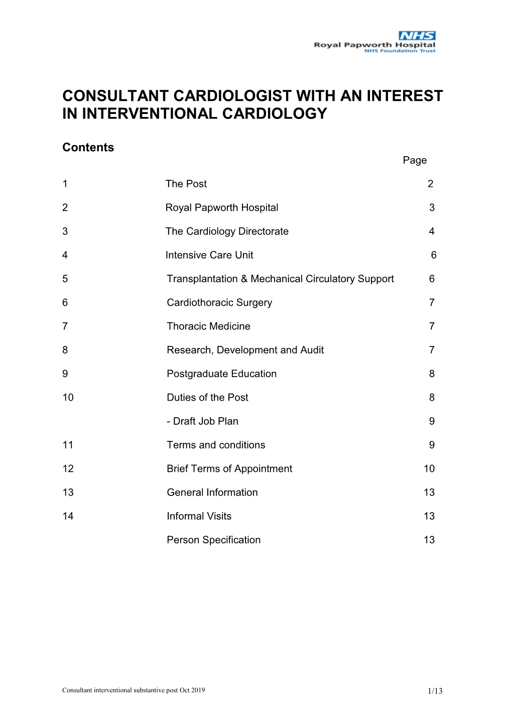 Consultant Cardiologist with an Interest in Interventional Cardiology