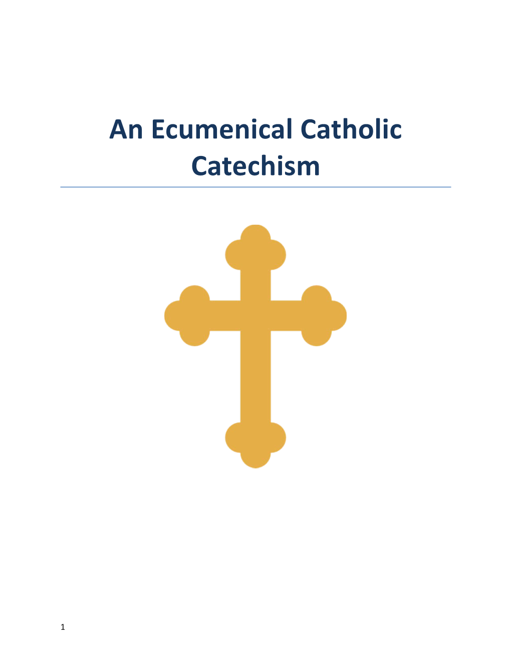 An Ecumenical Catholic Catechism