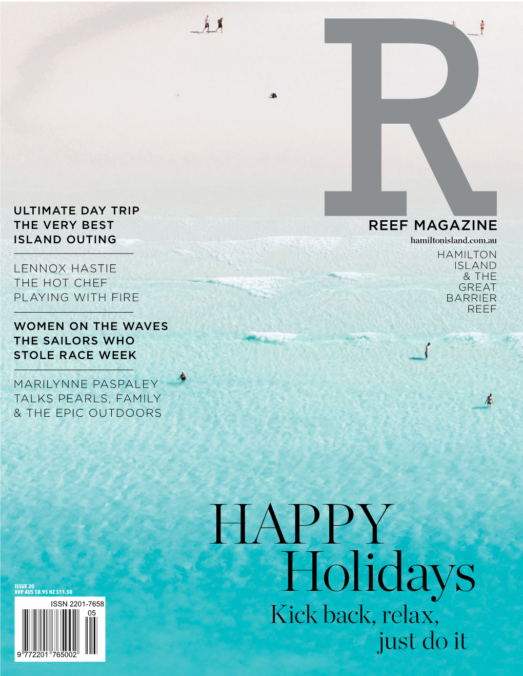 REEF MAGAZINE Holidays Kick Back, Relax, HAPPY