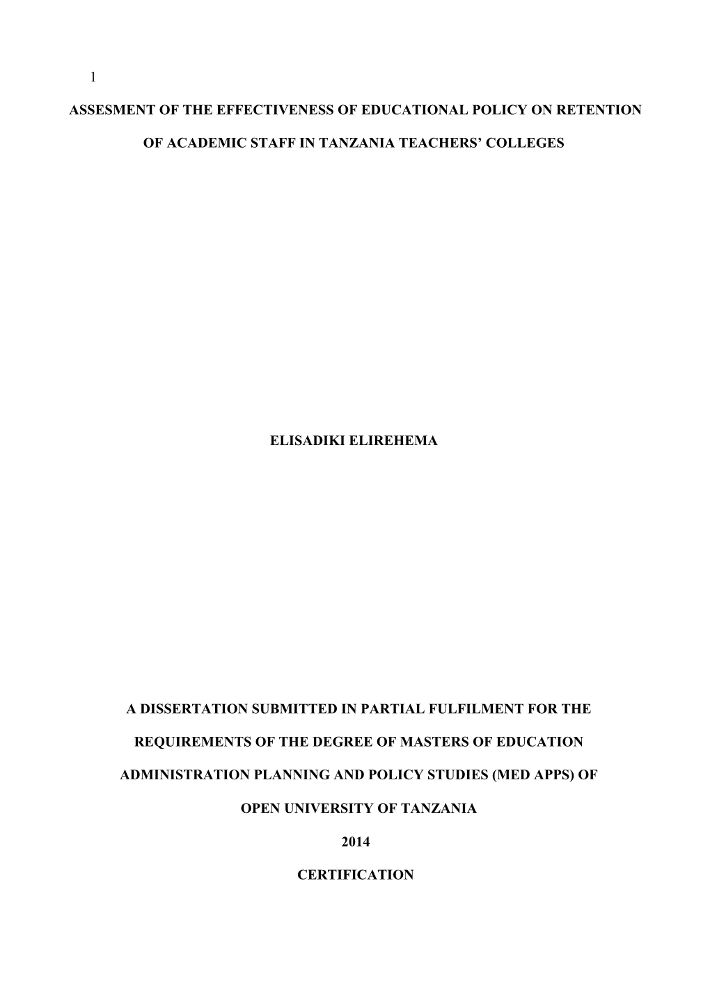 Assesment of the Effectiveness of Educational Policy on Retention of Academic Staff In