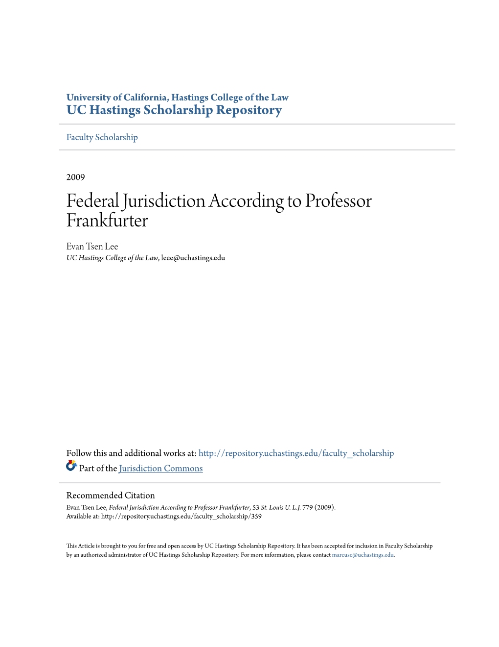 Federal Jurisdiction According to Professor Frankfurter Evan Tsen Lee UC Hastings College of the Law, Leee@Uchastings.Edu