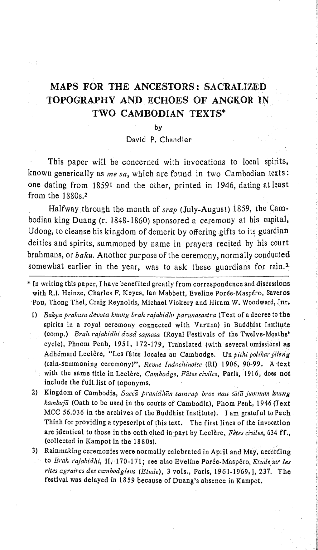 MAPS for the ANCESTORS: SACRALIZED TOPOGRAPHY and ECHOES of ANGKOR in TWO CAMBODIAN TEXTS~~' by David P