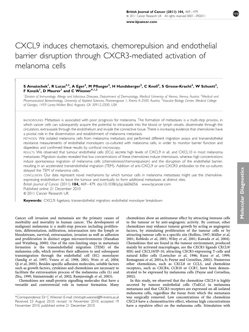 CXCL9 Induces Chemotaxis, Chemorepulsion and Endothelial Barrier Disruption Through CXCR3-Mediated Activation of Melanoma Cells