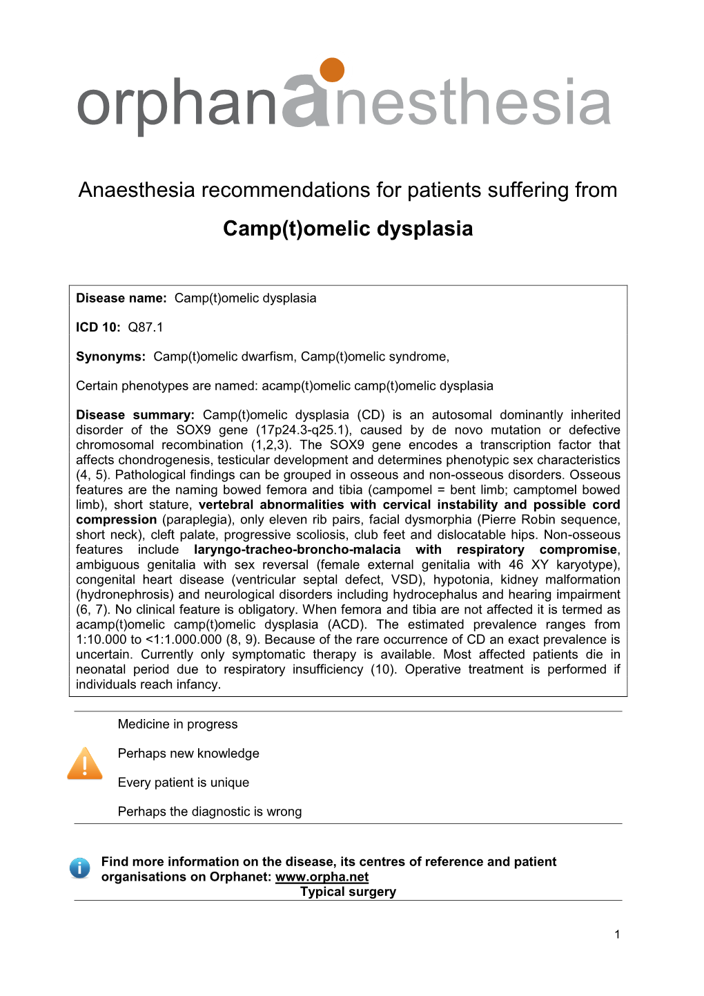 Campomelic Dysplasia a Difficult Airway and Respiratory Failure Have to Be Anticipated