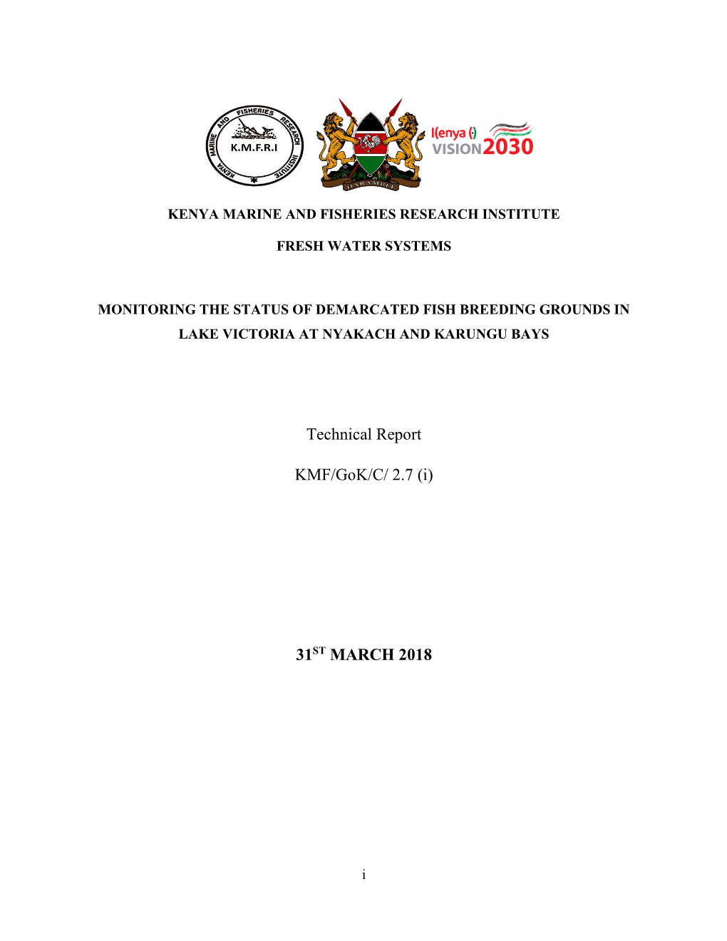 Technical Report KMF/Gok/C/ 2.7 (I) 31ST MARCH 2018