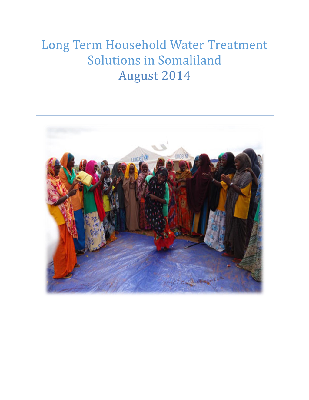 Long Term Household Water Treatment Solutions in Somaliland August 2014