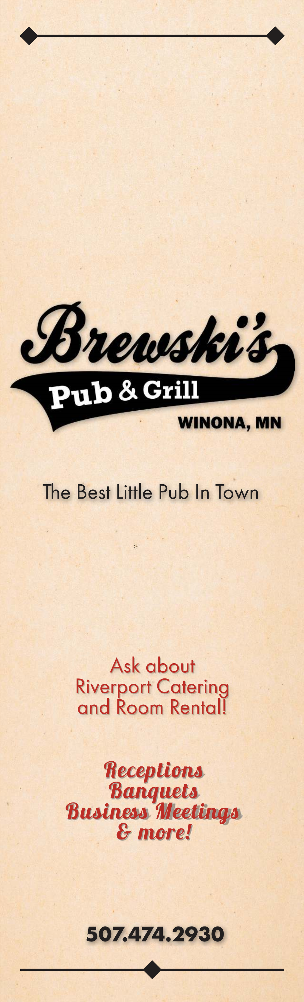 The Best Little Pub in Town 507.474.2930