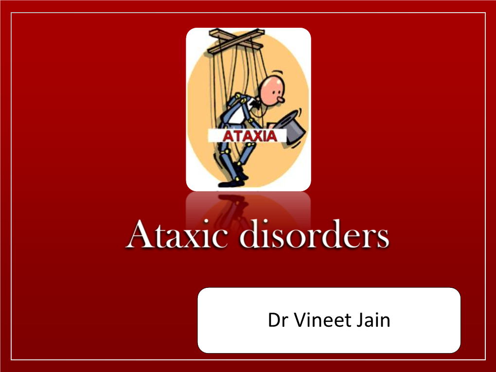 Ataxic Disorders