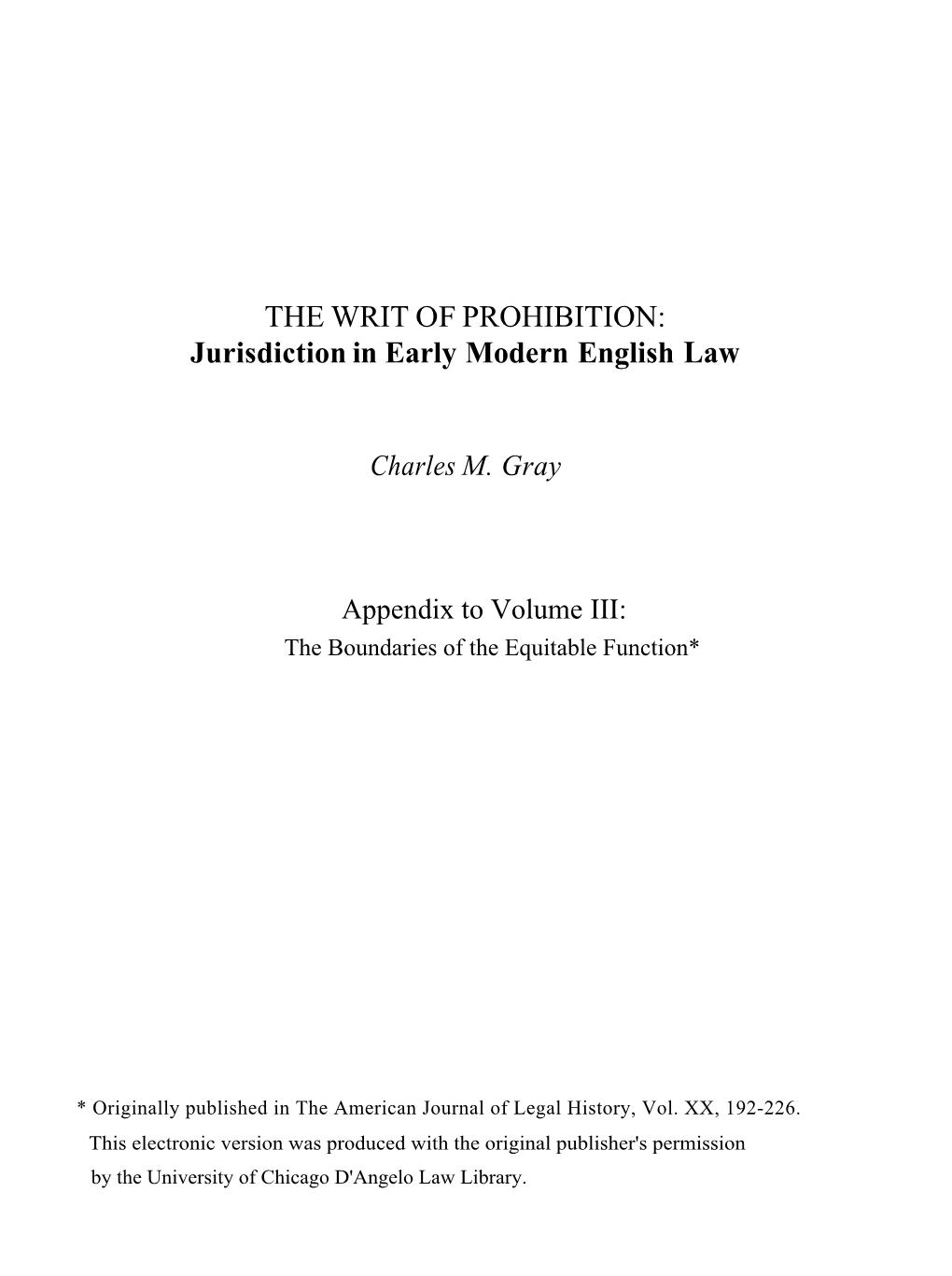 THE WRIT of PROHIBITION: Jurisdiction in Early Modern English Law