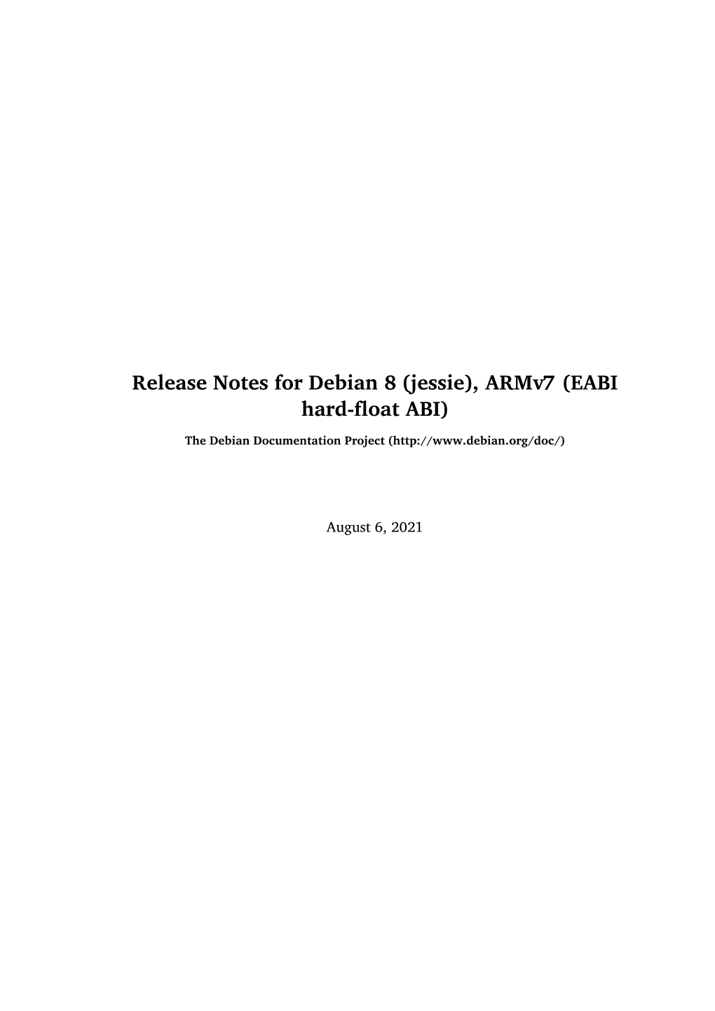 Release Notes for Debian 8 (Jessie), Armv7 (EABI Hard-Float ABI)