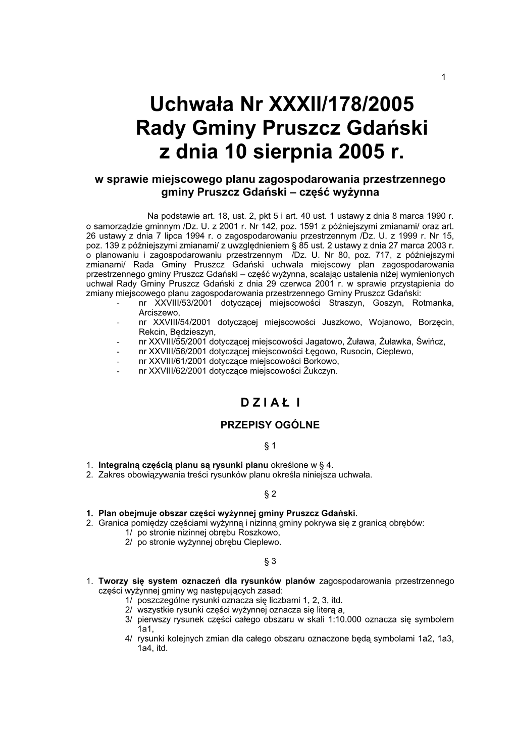 Uchwała Nr XXXII/178/2005 Rady Gminy Pruszcz Gdański Z Dnia 10 Sierpnia 2005 R