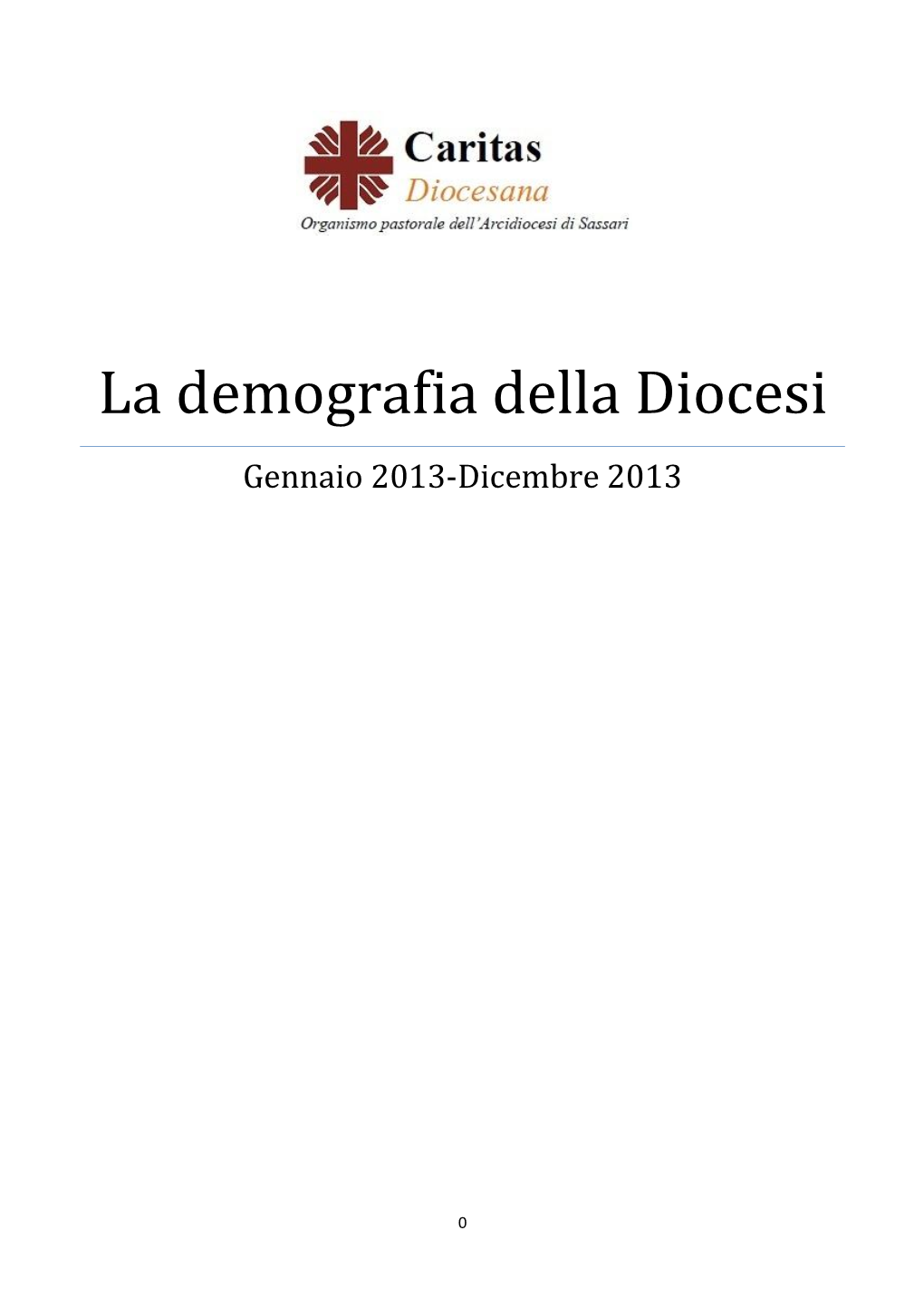 La Demografia Della Diocesi Gennaio 2013-Dicembre 2013