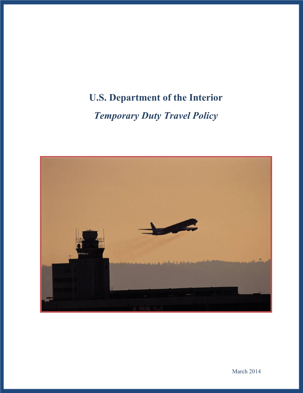 U.S. Department of the Interior Temporary Duty Travel Policy