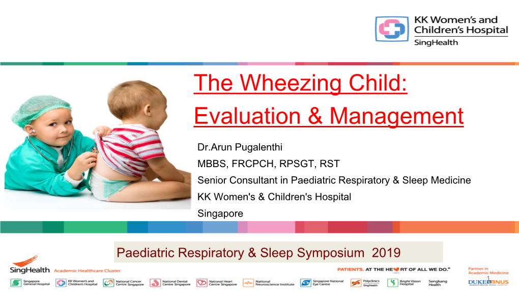 Wheezing Child: Evaluation & Management