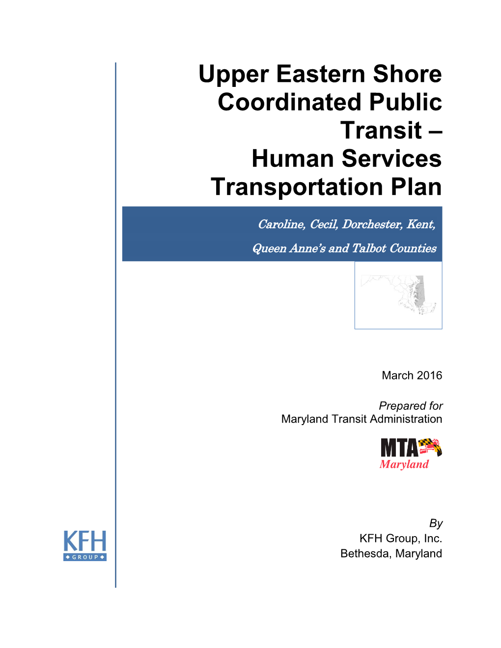 Upper Eastern Shore Coordinated Public Transit – Human Services Transportation Plan