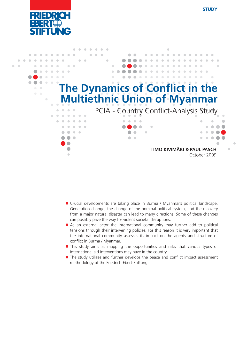 The Dynamics of Conflict in the Multiethnic Union of Myanmar PCIA - Country Conflict-Analysis Study