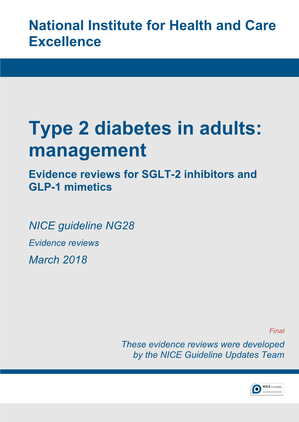 Type 2 Diabetes in Adults: Management Evidence Reviews for SGLT-2 Inhibitors and GLP-1 Mimetics