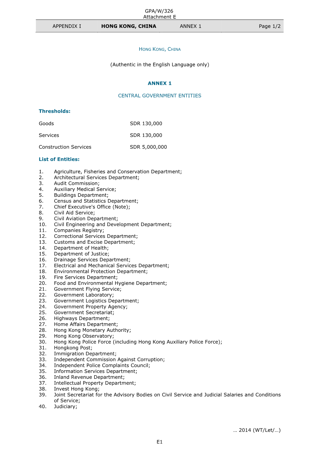 APPENDIX I HONG KONG, CHINA ANNEX 1 Page 1/2 … 2014 (WT/Let