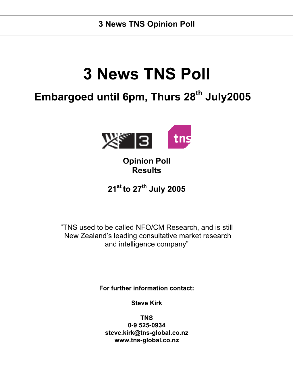 3 News TNS Poll