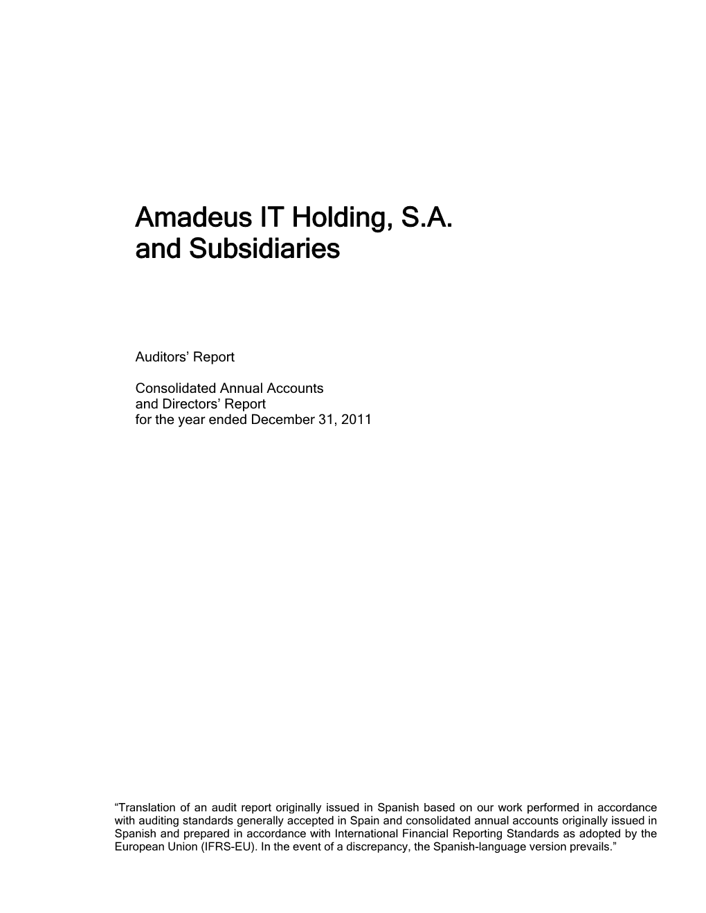 Amadeus IT Holding, S.A. and Subsidiaries