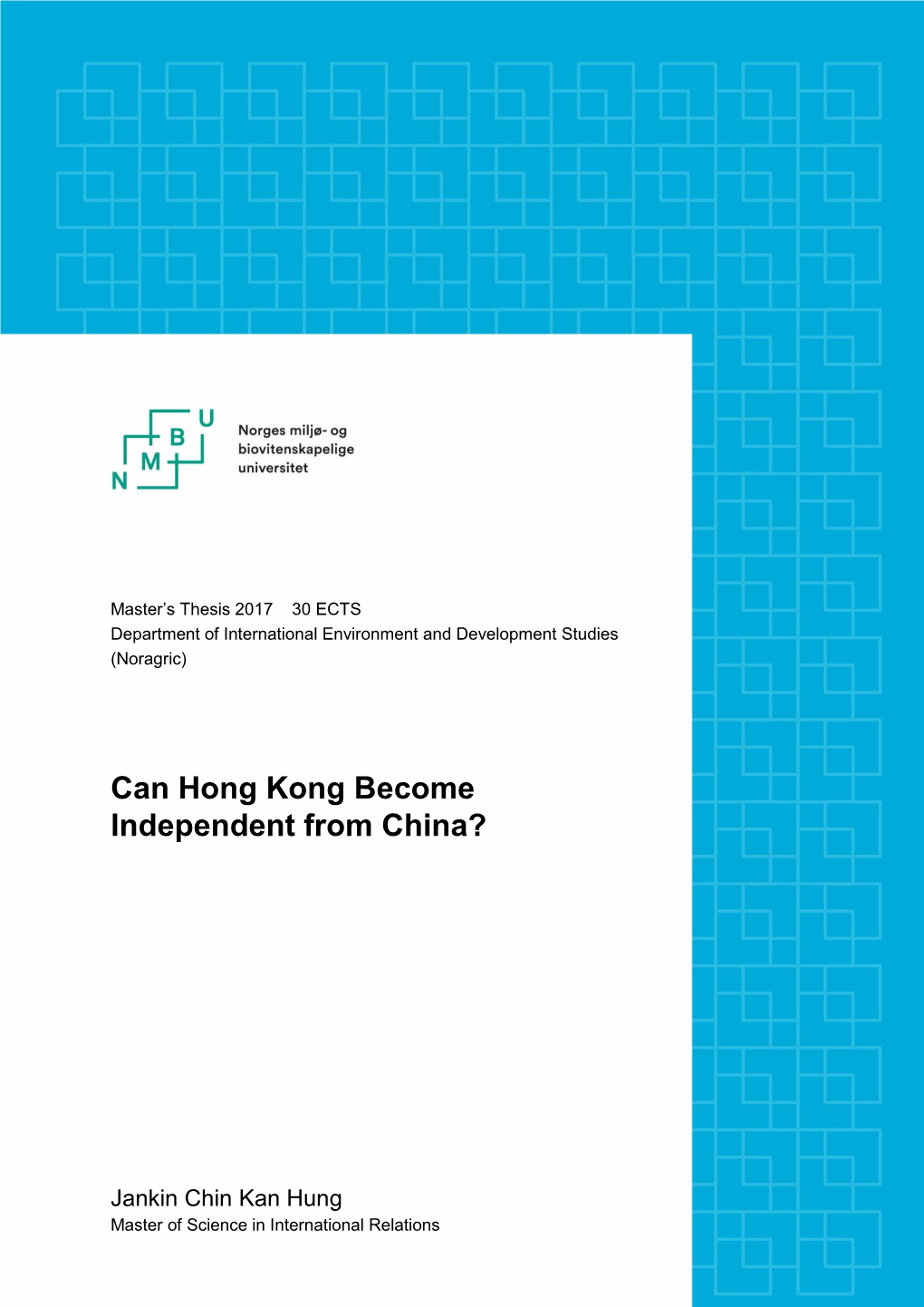 Can Hong Kong Become Independent from China?