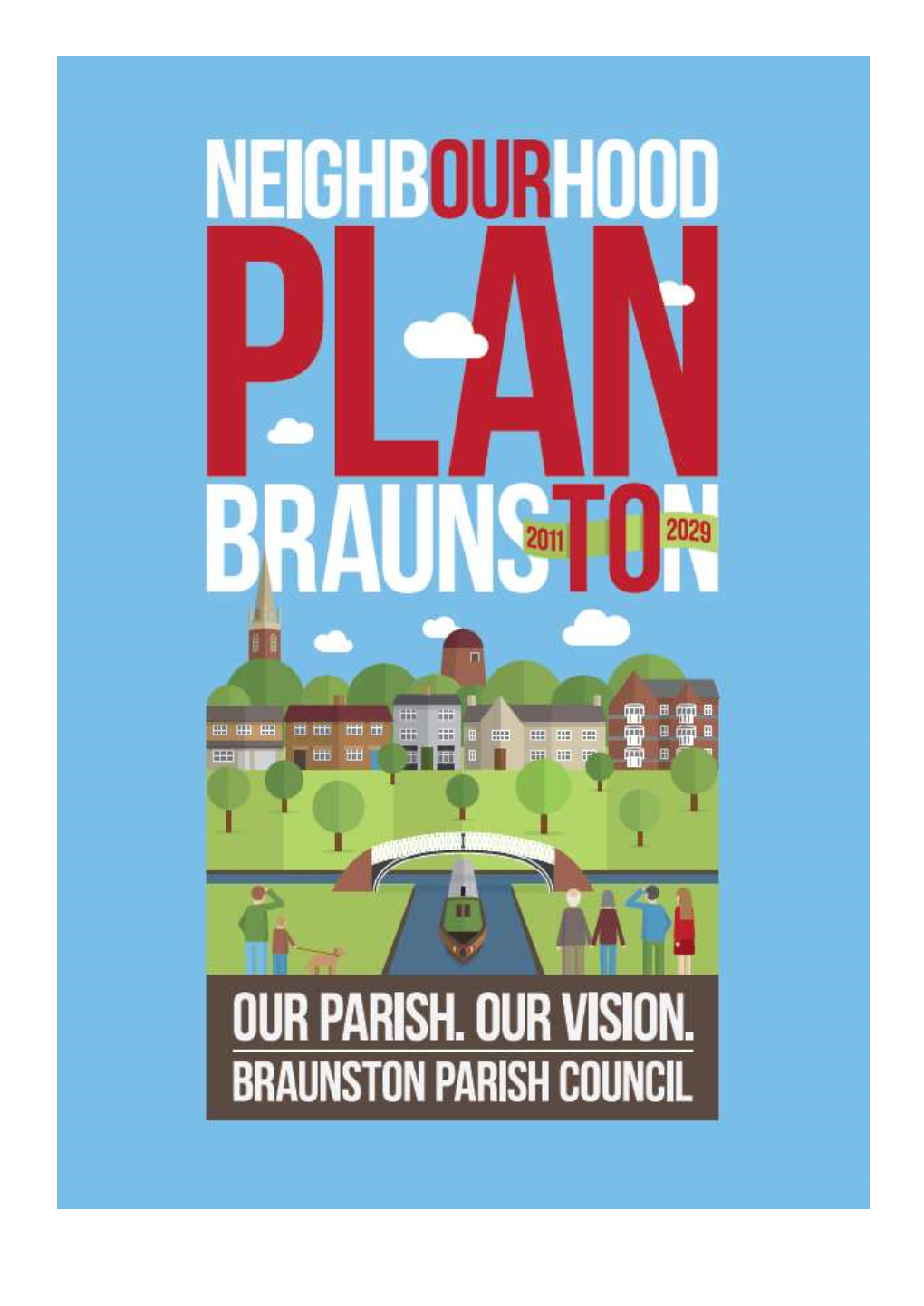 Braunston Neighbourhood Development Plan Referendum Version