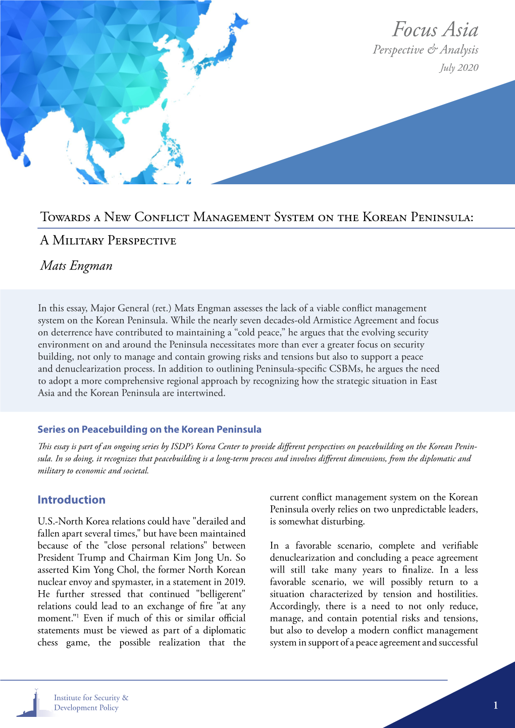 Towards a New Conflict Management System on the Korean Peninsula: a Military Perspective Mats Engman