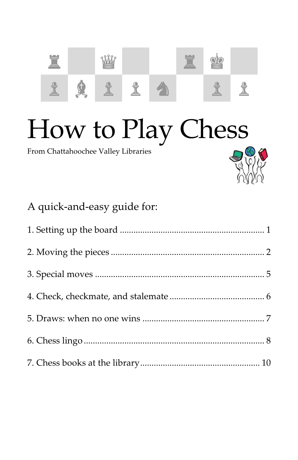 How to Play Chess from Chattahoochee Valley Libraries
