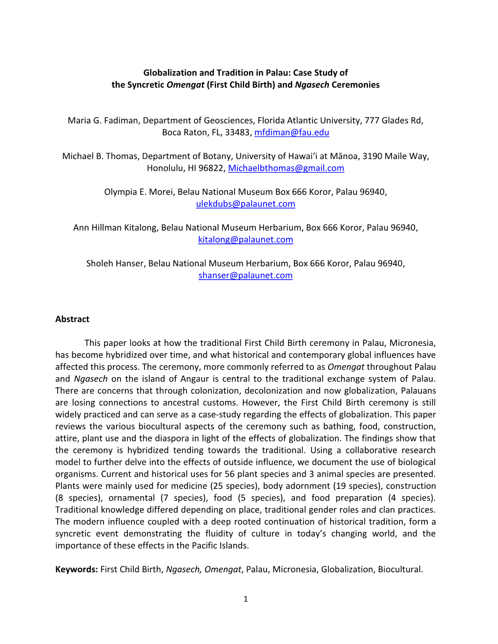 Globalization and Tradition in Palau: Case Study of the Syncretic Omengat (First Child Birth) and Ngasech Ceremonies Maria G