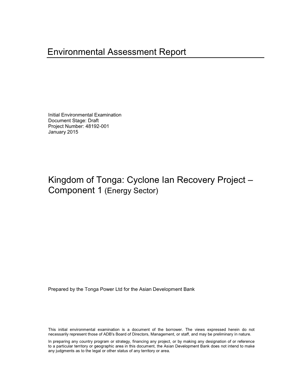 Initial Environmental Examination Document Stage: Draft Project Number: 48192-001 January 2015