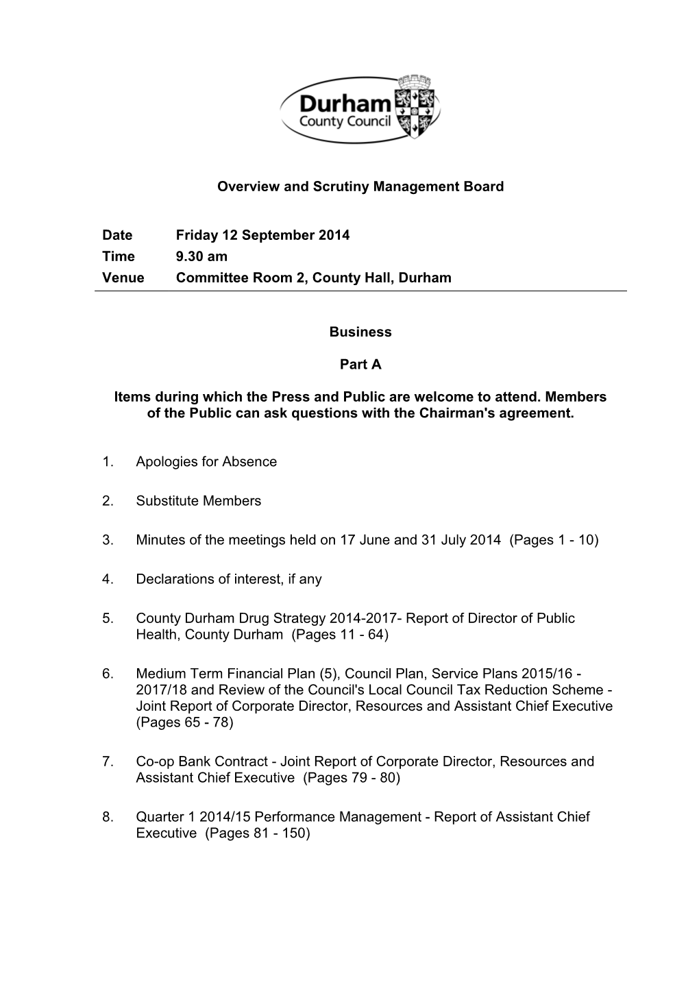 Overview and Scrutiny Management Board Date Friday 12 September 2014 Time 9.30 Am Venue Committee Room 2, County Hall, Durham Bu