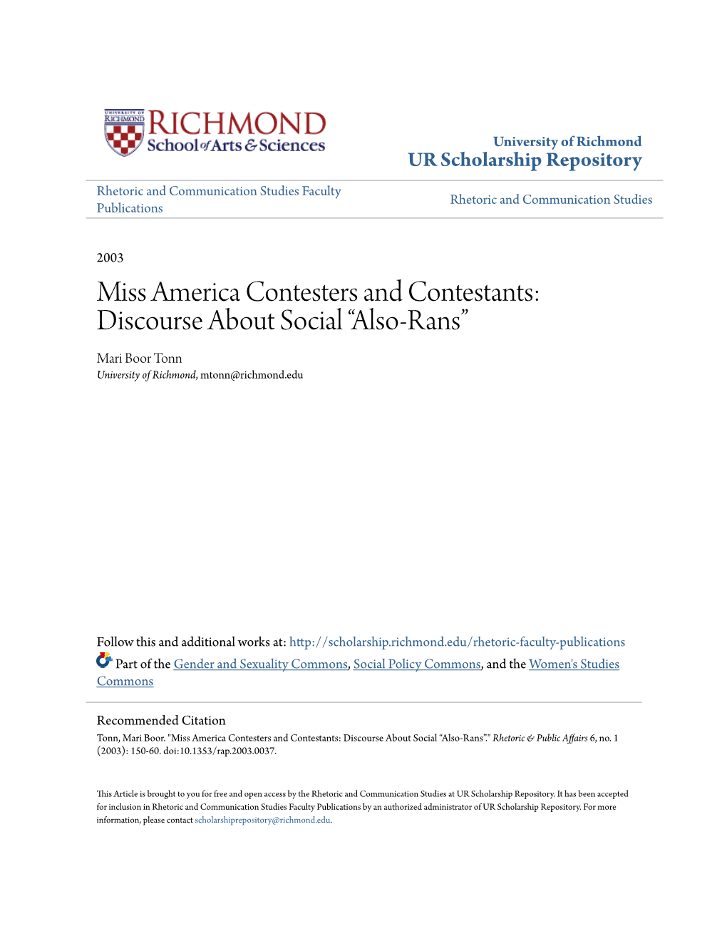 Miss America Contesters and Contestants: Discourse About Social “Also-Rans” Mari Boor Tonn University of Richmond, Mtonn@Richmond.Edu