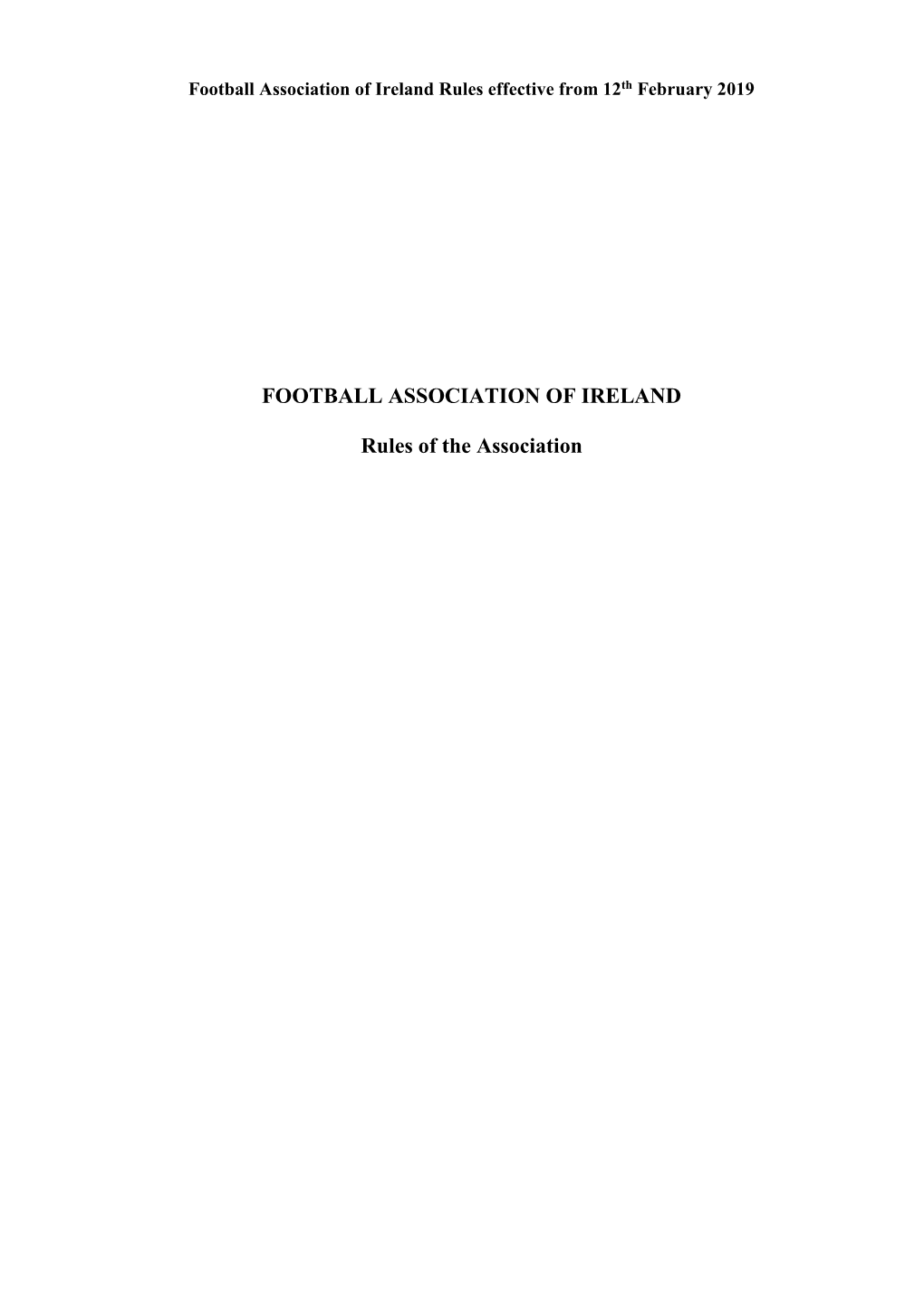 FOOTBALL ASSOCIATION of IRELAND Rules of the Association