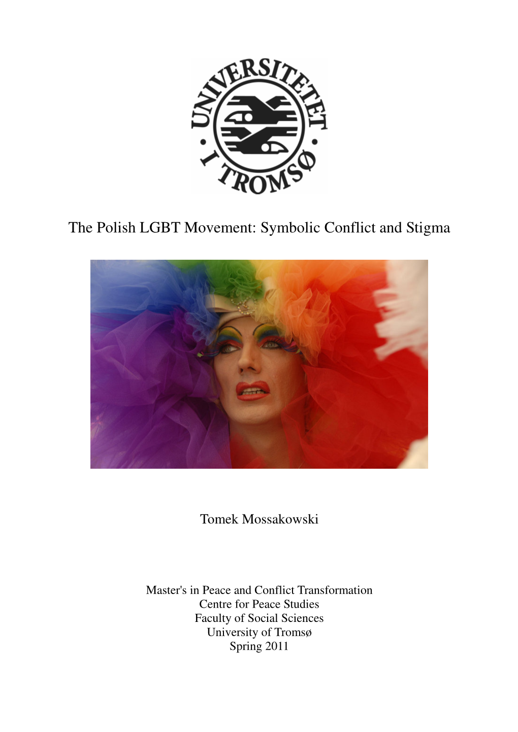The Polish LGBT Movement: Symbolic Conflict and Stigma