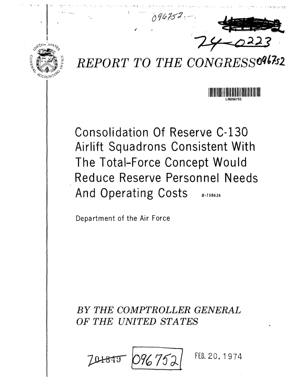 B-158626 Consolidation of Reserve C-130 Airlift Squadrons Consistent with the Total-Force Concept Would Reduce Reserve Personnel