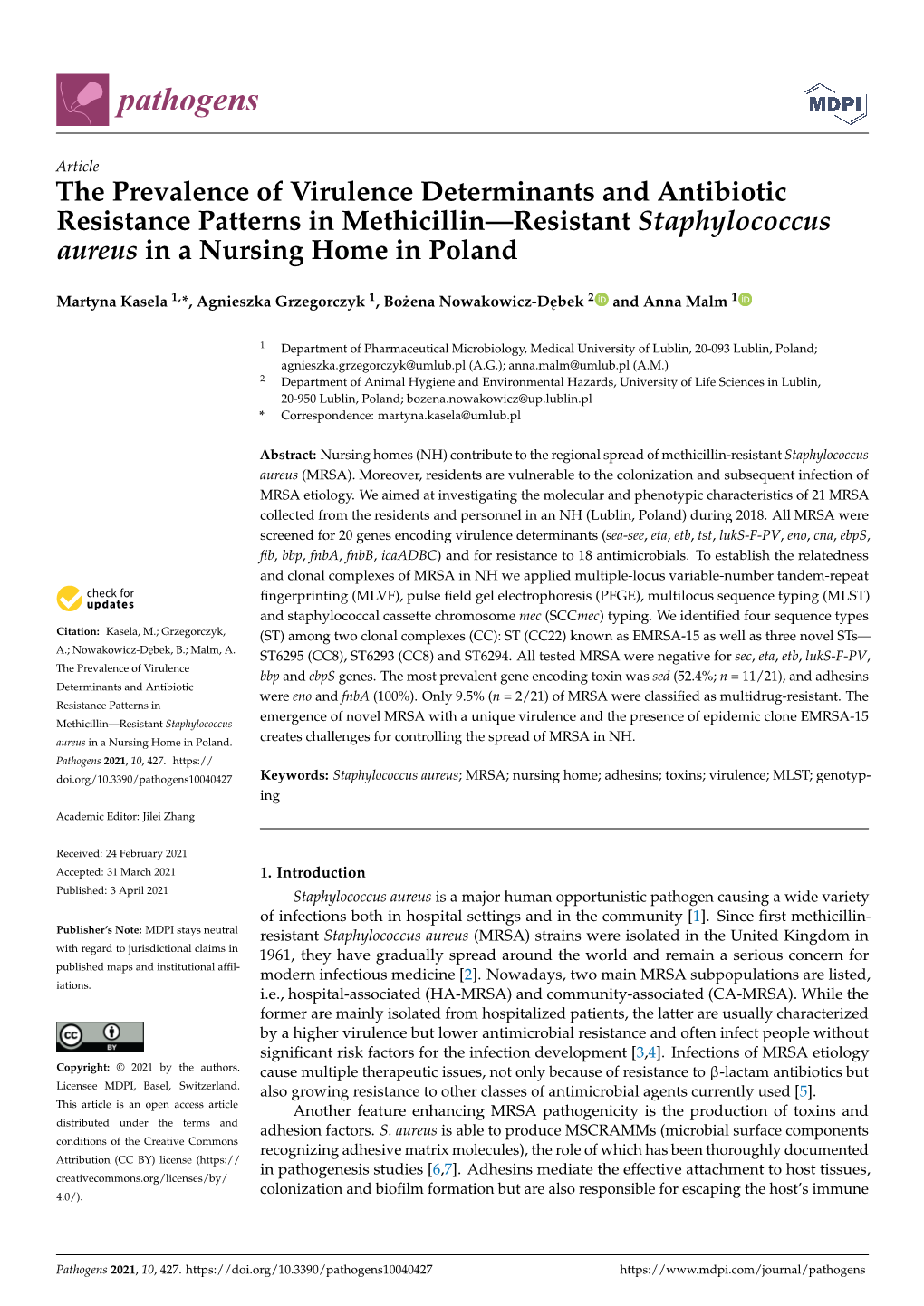 The Prevalence of Virulence Determinants and Antibiotic Resistance Patterns in Methicillin—Resistant Staphylococcus Aureus in a Nursing Home in Poland