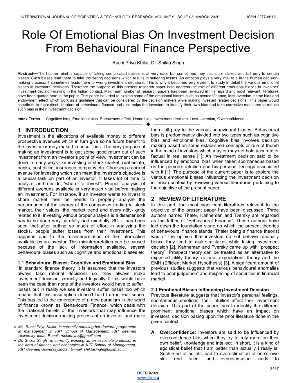 Role of Emotional Bias on Investment Decision from Behavioural Finance Perspective