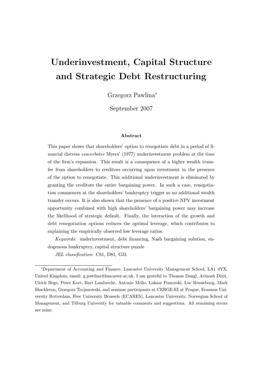 Underinvestment, Capital Structure and Strategic Debt Restructuring