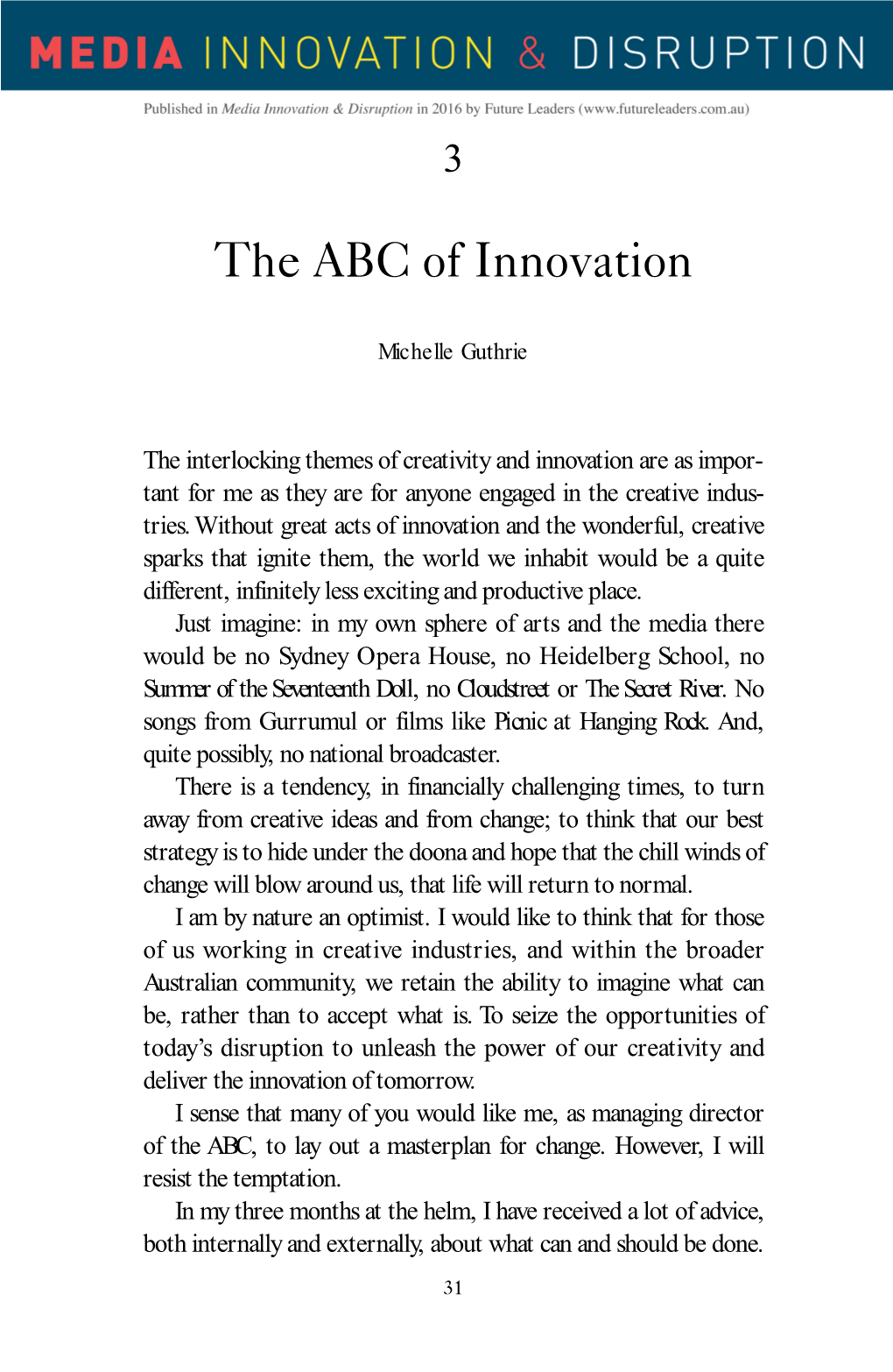The ABC of Innovation