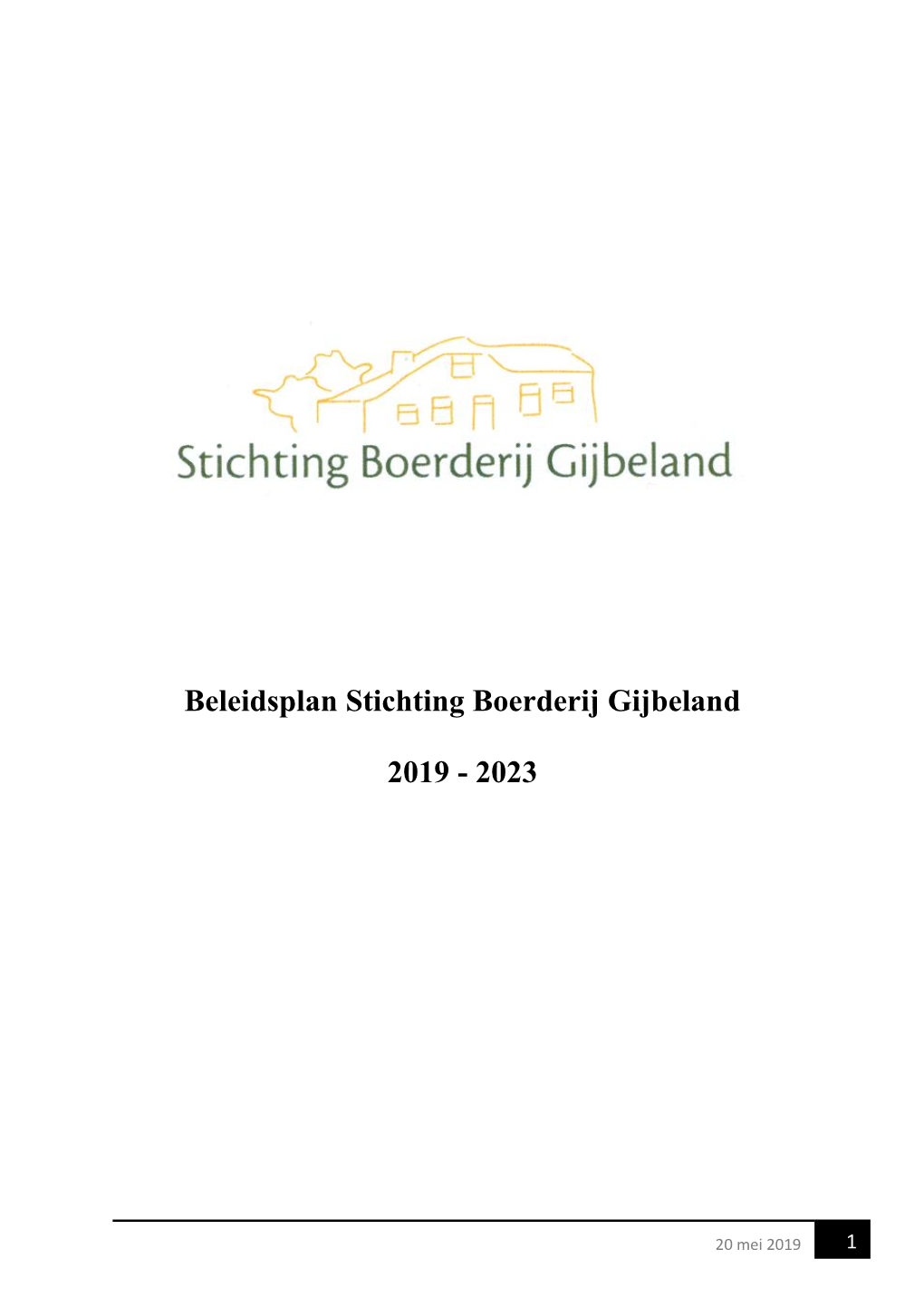 Beleidsplan Stichting Boerderij Gijbeland 2019