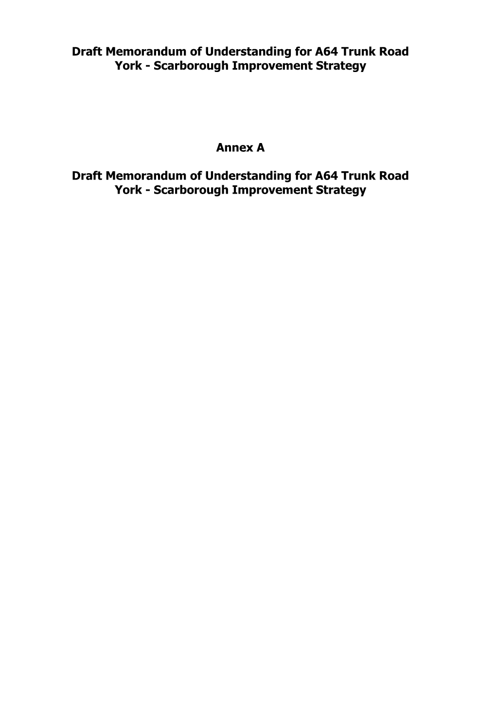 Draft Memorandum of Understanding for A64 Trunk Road York - Scarborough Improvement Strategy