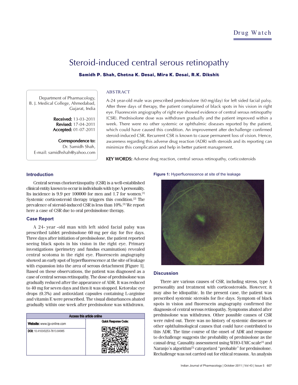 Steroid-Induced Central Serous Retinopathy Samidh P