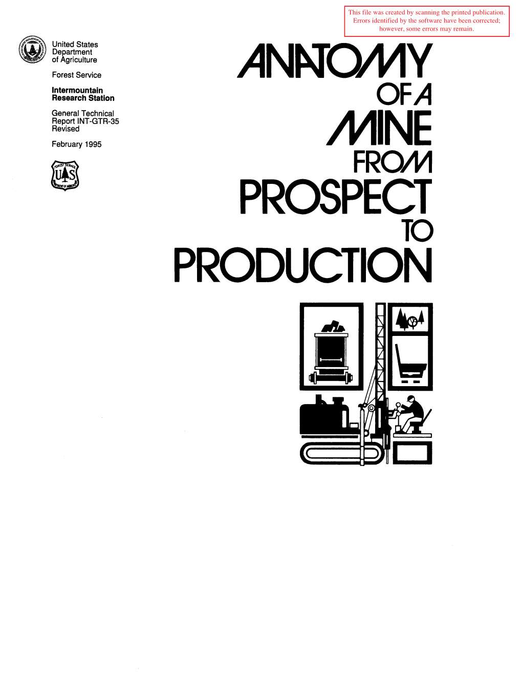 Anatomy of a Mine from Prospect to Production