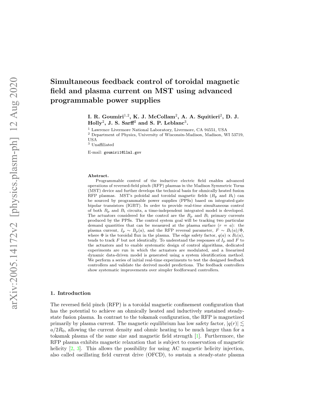 Simultaneous Feedback Control of Toroidal Magnetic Field and Plasma