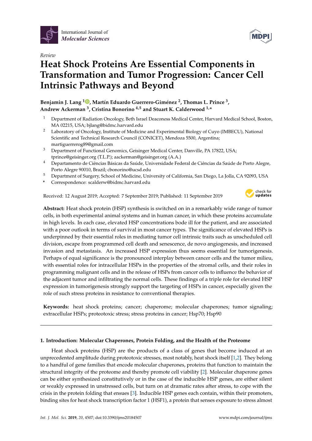 Heat Shock Proteins Are Essential Components in Transformation and Tumor Progression: Cancer Cell Intrinsic Pathways and Beyond