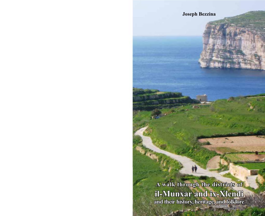 Il-Munxar and Ix-Xlendi and Their History, Heritage, and Folklore Joseph Bezzina