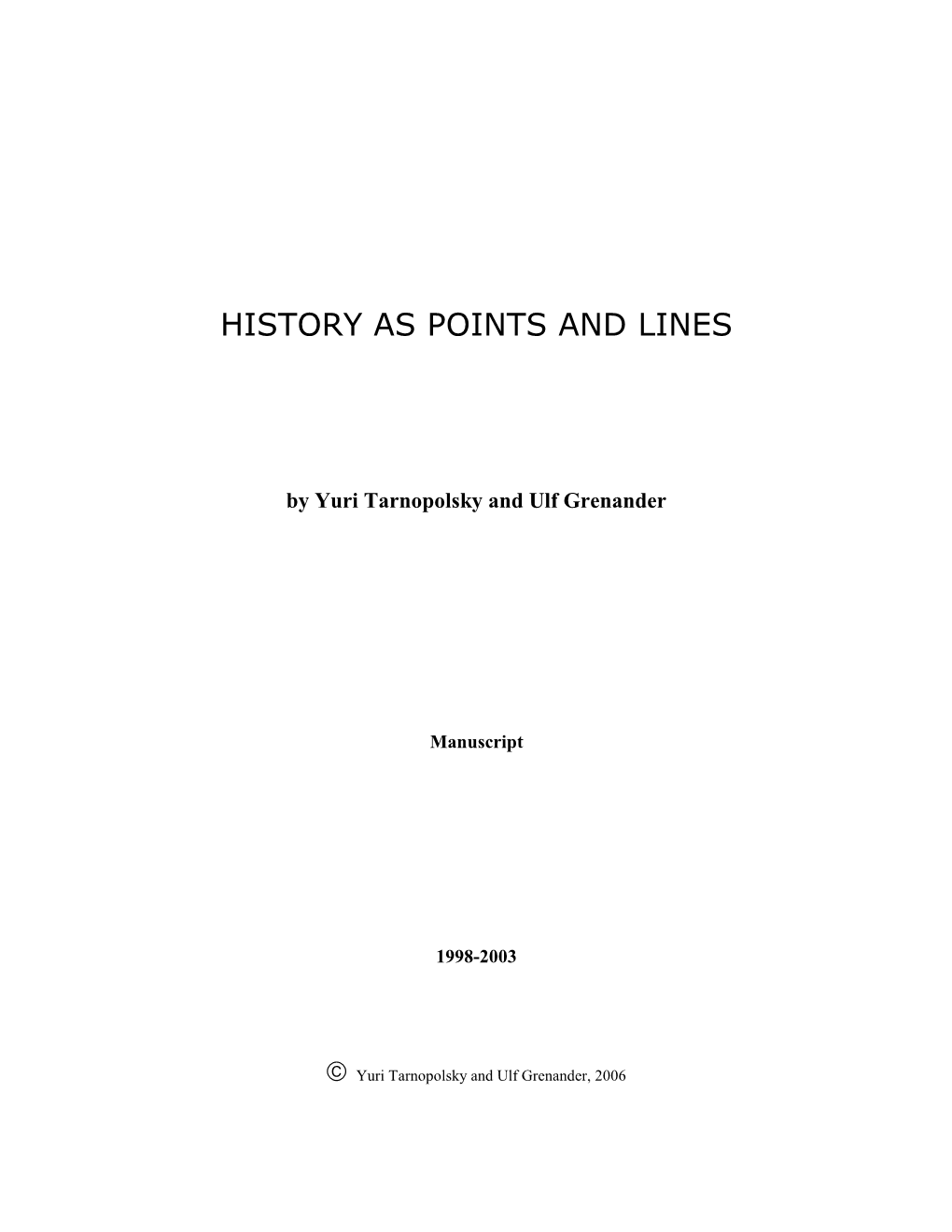 History As Points and Lines