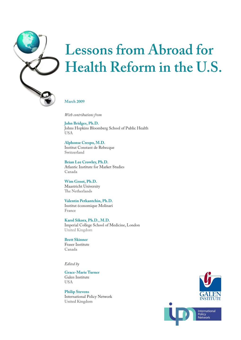 Lessons from Abroad for Health Reform in the U.S